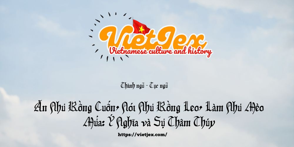 Ăn như rồng cuốn, nói như rồng leo, làm như mèo mửa