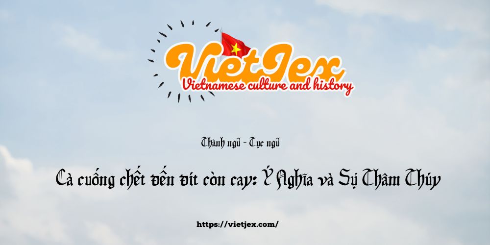 Cà cuống chết đến đít còn cay