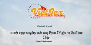 Đi một ngày đàng học một sàng khôn