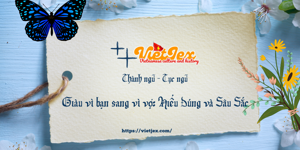 Giàu vì bạn sang vì vợ