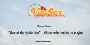 Nam nữ thụ thụ bất thân