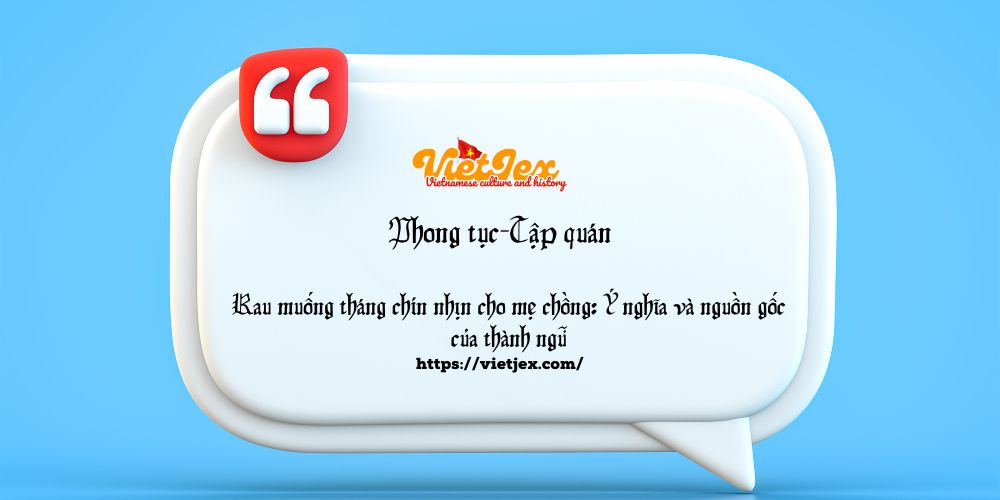 Rau muống tháng chín nhịn cho mẹ chồng