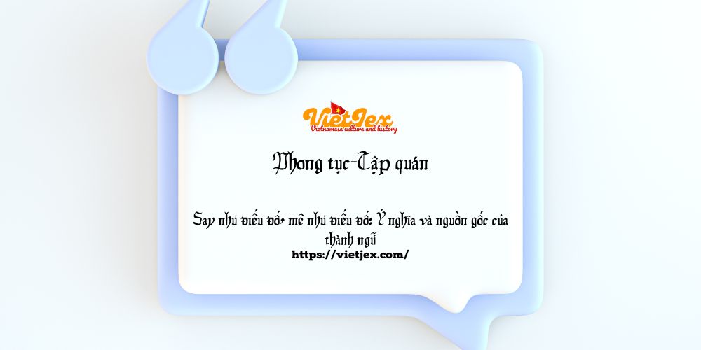 Say như điếu đổ, mê như điếu đổ